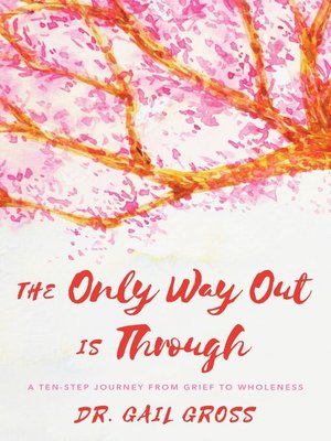 cover image of The Only Way Out is Through